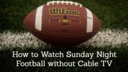 Watch Sunday Night Football Online